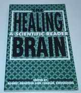 9780898624632-0898624630-The Healing Brain: A Scientific Reader