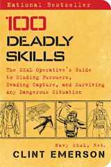 9781476796055-147679605X-100 Deadly Skills: The SEAL Operative's Guide to Eluding Pursuers, Evading Capture, and Surviving Any Dangerous Situation