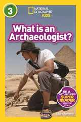 9781426335112-1426335113-National Geographic Readers: What Is an Archaeologist? (L3)