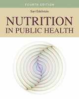 9781284104691-1284104699-Nutrition in Public Health