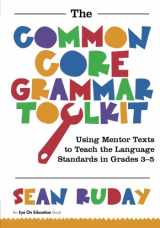 9781596672475-1596672471-Common Core Grammar Toolkit, The: Using Mentor Texts to Teach the Language Standards in Grades 3-5