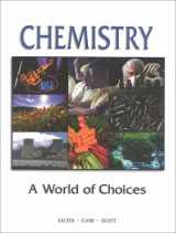 9780072327519-0072327510-Chemistry: A World of Choices