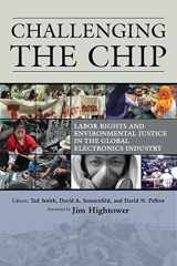 9781592133307-1592133304-Challenging the Chip: Labor Rights and Environmental Justice in the Global Electronics Industry