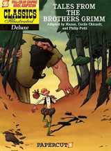 9781597071000-1597071005-Tales from the Brothers Grimm (Classics Illustrated Deluxe Graphic Nove, 2)