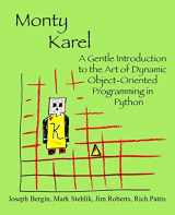 9780970579522-0970579527-Monty Karel: A Gentle Introduction to the Art of Object-Oriented Programming in Python