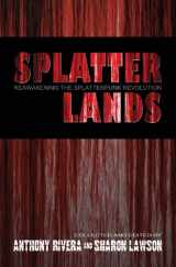 9781940658056-1940658055-Splatterlands: Reawakening the Splatterpunk Revolution
