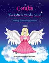 9781732663312-1732663319-Coralie The Cotton Candy Angel: Learning about trusting strangers