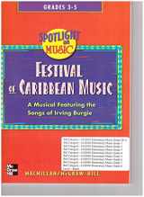 9780022958206-0022958207-Festival of Caribbean Music Grades 3 - 5 (A Musical Featuring the songs of Irving Burgie 100 pages.)