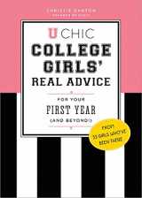 9781492613350-1492613355-U Chic: College Girls' Real Advice for Your First Year (and Beyond!)