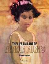 9780997029260-0997029269-The Life and Art of Bernie Fuchs