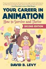9781621537489-162153748X-Your Career in Animation (2nd Edition): How to Survive and Thrive