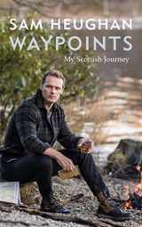 9780316495530-0316495530-Waypoints: My Scottish Journey