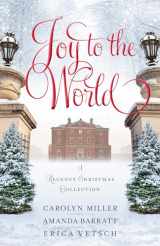 9780825446696-0825446694-Joy to the World: A Regency Christmas Collection