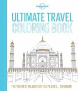 9781760344214-1760344214-Lonely Planet Ultimate Travel Coloring Book
