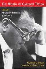 9780817014667-0817014667-Words Of Gardner Taylor: Nbc Radio Sermons 1959-1970