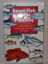 9780936240282-0936240288-Intermedia Outdoors Sport Fish of The Pacific Book