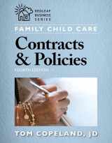 9781605546506-160554650X-Family Child Care Contracts & Policies, Fourth Edition (Redleaf Press Business Series)