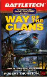 9780140148923-0140148922-Way of the Clans (Battletech) (Vol 1)