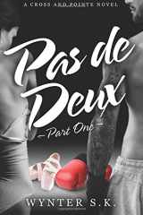 9781523747795-152374779X-Pas de Deux: Part One (A Cross and Pointe Novel) (Volume 1)