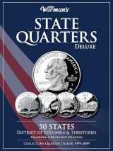 9781440212949-1440212945-State Quarters 1999-2009 Deluxe Collector's Folder: District of Columbia and Territories, Philadelphia and Denver Mints (Warman's Collector Coin Folders)
