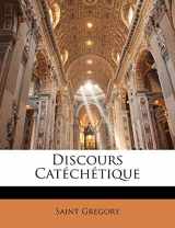9781147995152-114799515X-Discours Catéchétique (French Edition)