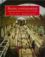 9780130829085-0130829080-Bonne Continuation: Approfondissement a L'Ecrit Et a L'Oral (English, German and French Edition)