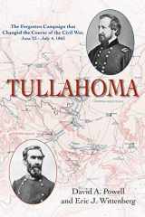 9781611215045-1611215048-Tullahoma: The Forgotten Campaign that Changed the Course of the Civil War, June 23 - July 4, 1863