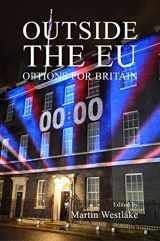 9781788213127-1788213122-Outside the EU: Options for Britain