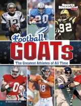 9781663976369-1663976368-Football Goats: The Greatest Athletes of All Time (Sports Illustrated Kids: Goats)
