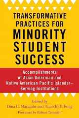 9781642670165-1642670162-Transformative Practices for Minority Student Success