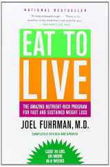 9780316120913-031612091X-Eat to Live: The Amazing Nutrient-Rich Program for Fast and Sustained Weight Loss, Revised Edition