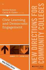 9781119233923-1119233925-Civic Learning and Democratic Engagement: New Directions for Community Colleges, Number 173 (J-B CC Single Issue Community Colleges)