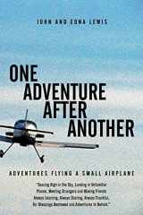 9781481730402-1481730401-One Adventure After Another: Adventures Flying a Small Airplane