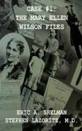 9780984925537-0984925538-Case #1: The Mary Ellen Wilson Files