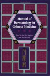 9780939616602-0939616602-Manual of Dermatology in Chinese Medicine