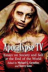 9781476678757-1476678758-Apocalypse TV: Essays on Society and Self at the End of the World