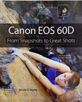 9780321747433-0321747437-Canon EOS 60D: From Snapshots to Great Shots