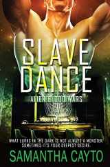 9781786863737-1786863731-Slave Dance (Alien Blood Wars)