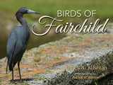 9781938905605-1938905601-Birds of Fairchild