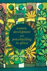 9783319979489-3319979485-Women, Development and Peacebuilding in Africa: Stories from Uganda