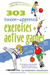 9780897936200-0897936205-303 Tween-Approved Exercises and Active Games (SmartFun Activity Books)