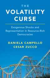 9781108841795-1108841791-The Volatility Curse: Exogenous Shocks and Representation in Resource-Rich Democracies