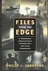 9780738718811-0738718815-Files from the Edge: A Paranormal Investigator's Explorations into High Strangeness