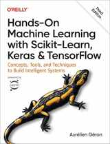 9781098125974-1098125975-Hands-On Machine Learning with Scikit-Learn, Keras, and TensorFlow: Concepts, Tools, and Techniques to Build Intelligent Systems