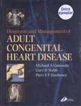 9780443071034-0443071039-Diagnosis and Management of Adult Congenital Heart Disease