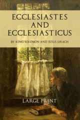 9781948229500-1948229501-Ecclesiastes and Ecclesiasticus: Large Print