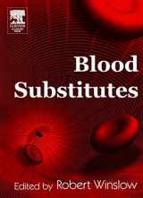 9780127597607-0127597603-Blood Substitutes (Winslow, Blood Substitutes)