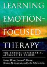 9781591470809-1591470803-Learning Emotion-Focused Therapy: The Process-Experiential Approach to Change