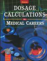 9780028021898-0028021894-Dosage Calculations for Medical Careers, Student Text