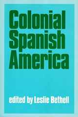 9780521349246-0521349249-Colonial Spanish America (Cambridge History of Latin America)